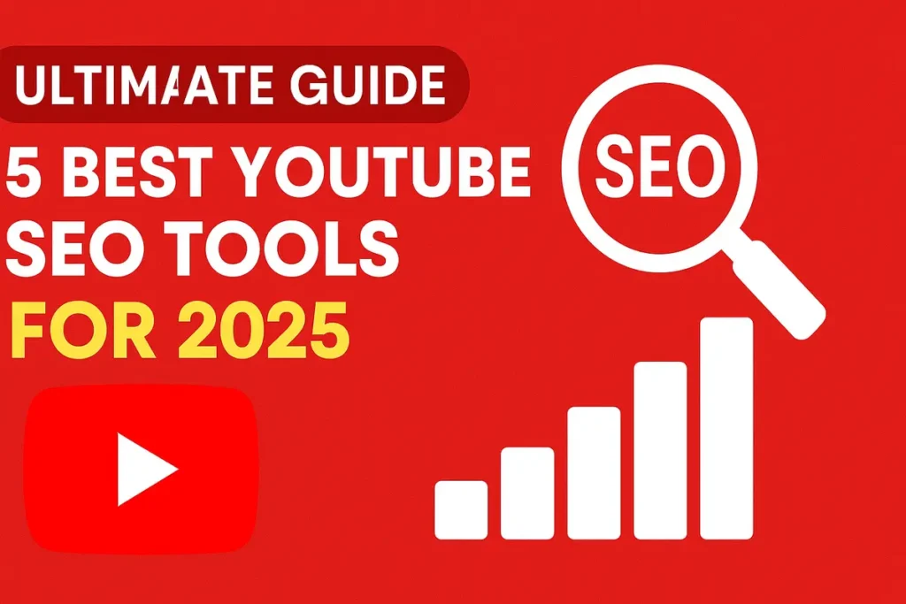 Red YouTube-themed thumbnail featuring bold white and yellow text that reads 'Ultimate Guide: 5 Best YouTube SEO Tools for 2025' with a magnifying glass icon labeled 'SEO,' a rising bar chart, and a YouTube play button logo.